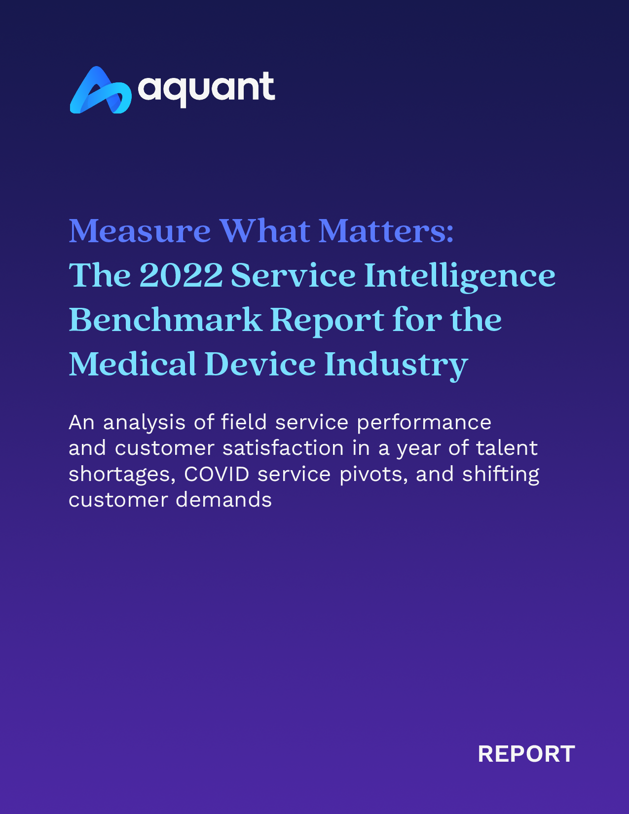 2022 Service Benchmark Report Medical Device Service Teams 